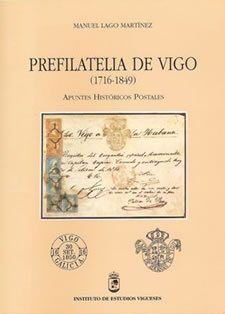 PREFILATELIA DE VIGO (1716-1849)