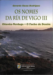 OS NOMES DA RÍA DE VIGO - III - Oitavén-Verdugo.O Facho de Donón
